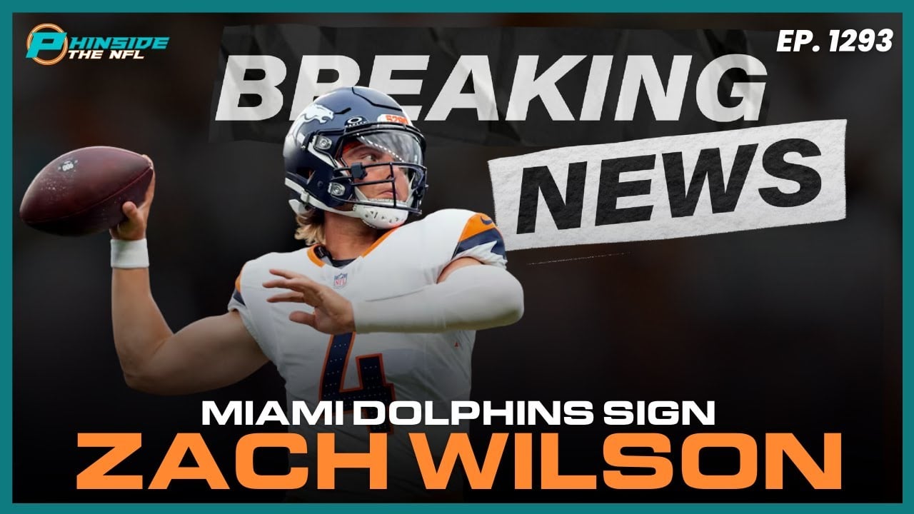 BREAKING NEWS! Miami Dolphins Sign QB Zach Wilson!