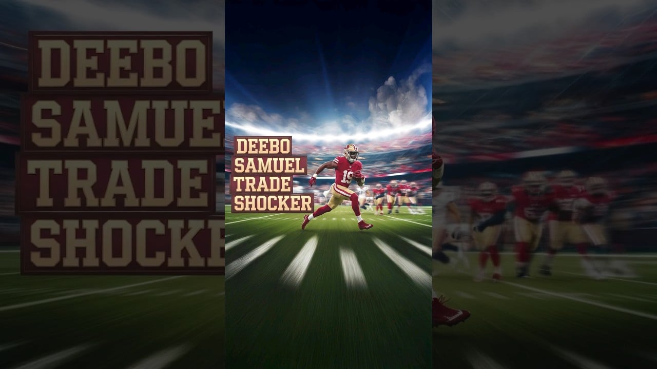 Breaking NFL News – Deebo Samuel Trade STUNS Football World #shorts