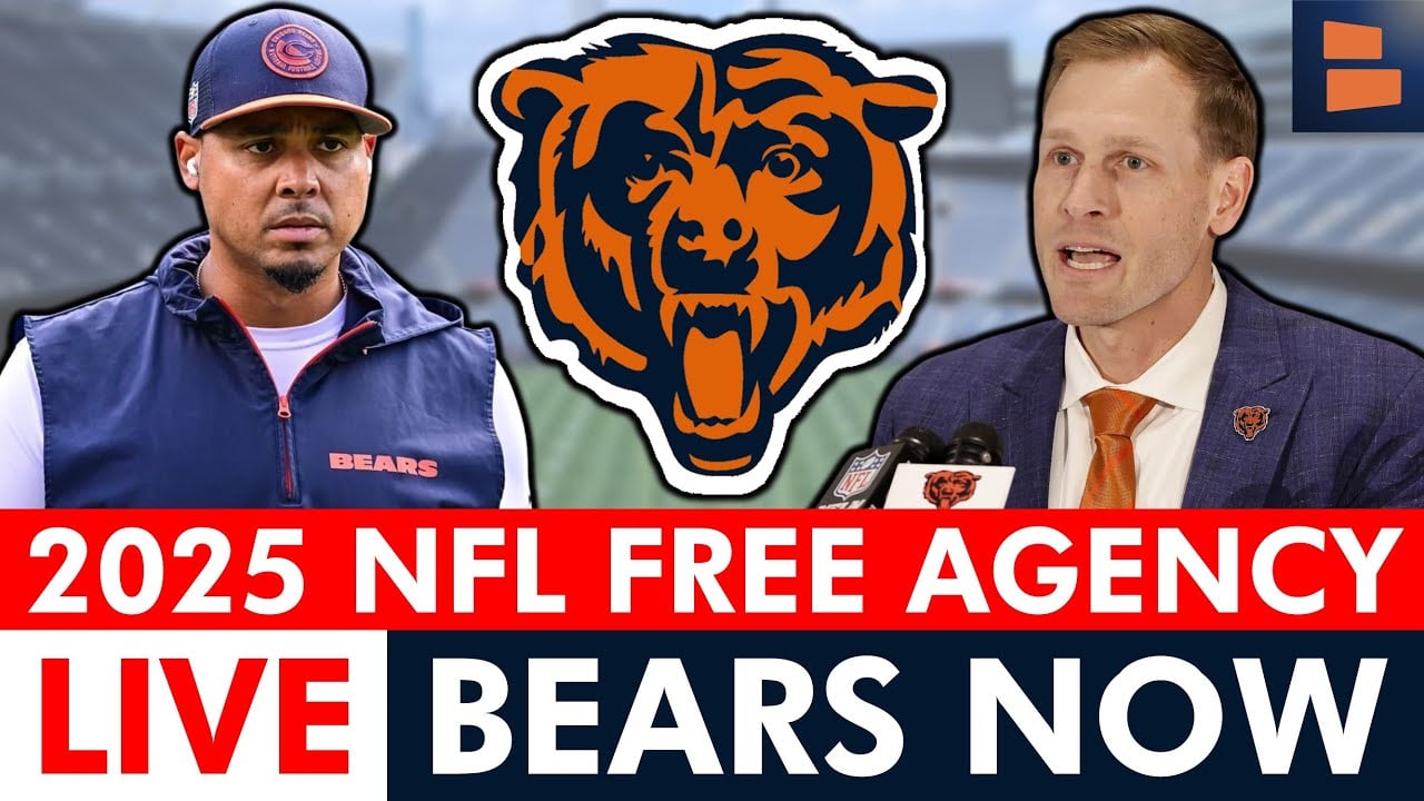 Chicago Bears 2025 NFL Free Agency LIVE – Day 1