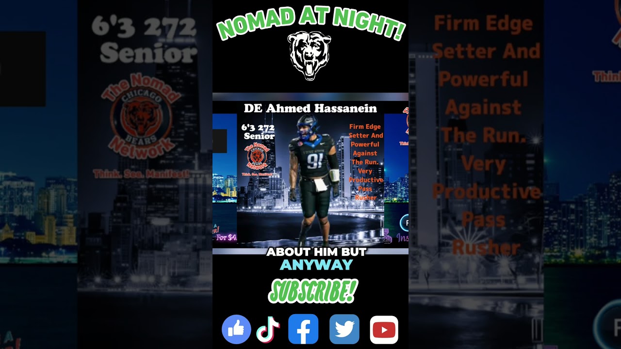 (Chicago Bears) DE Ahmed Hassainein: He Never Played Football Until 2019?!