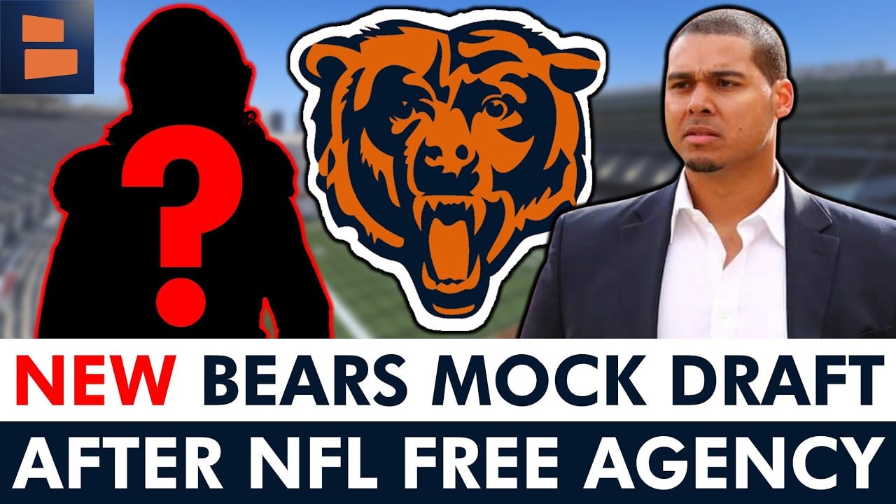 Chicago Bears Mock Draft AFTER 2025 NFL Free Agency Week 1