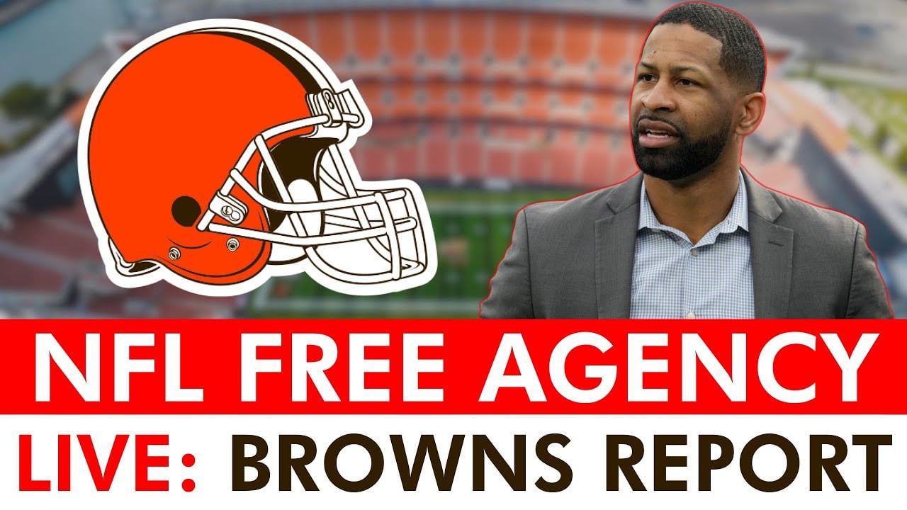 Cleveland Browns 2025 NFL Free Agency Tracker LIVE – Day 1: Browns News, Rumors & Trades