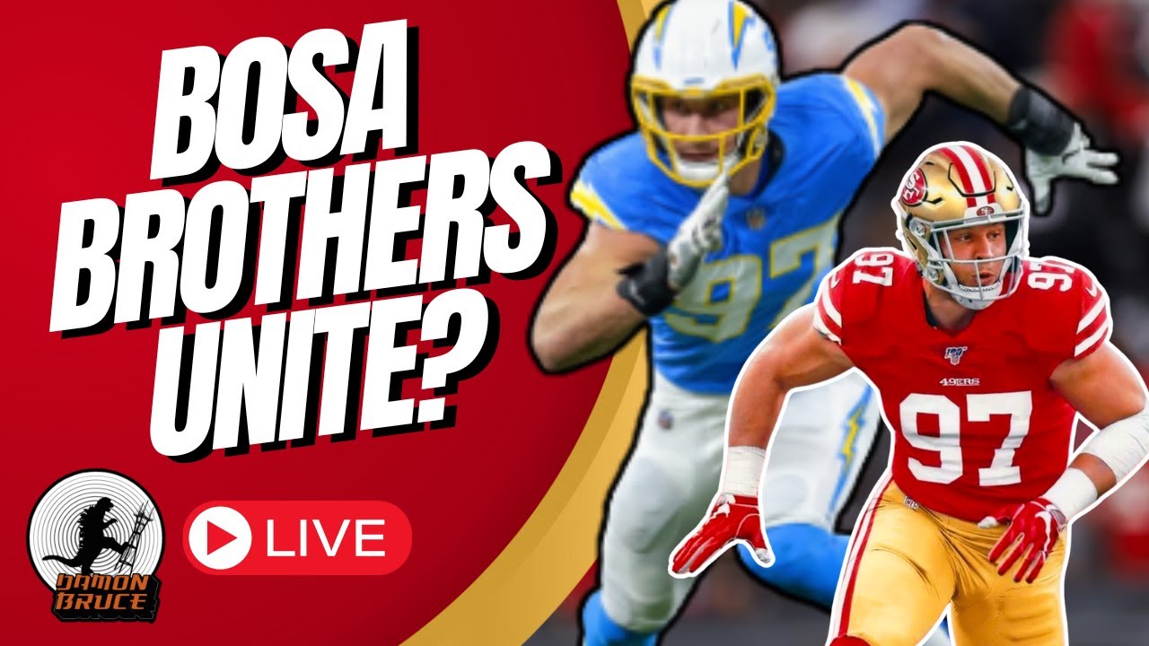 Could Joey Bosa Join Nick Bosa with the 49ers – Huge NFL News To Discuss