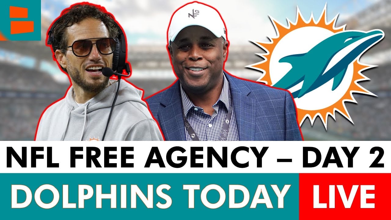 Dolphins Free Agency LIVE: 2025 NFL Free Agency Tracker + Miami Dolphins Rumors & NFL News | Day 2