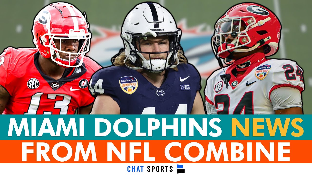 Dolphins News: 11 NFL Combine Meetings Ft Malaki Starks, Mykel Williams, Tyler Warren, Will Johnson