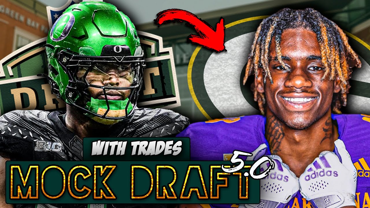 Green Bay Packers 7-Round Mock Draft with Trades! 5.0