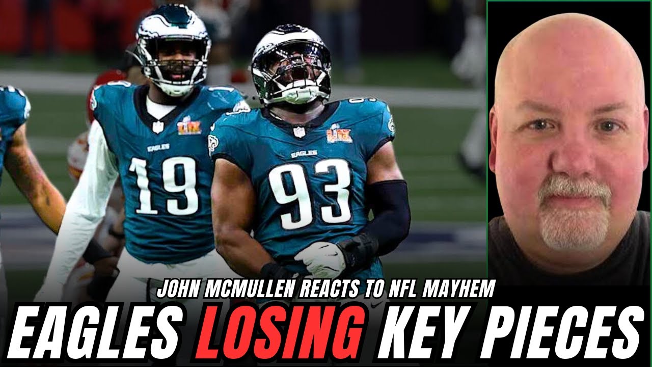 John McMullen REACTS to Eagles Losing Milton, Sweat, Rodgers & the CRAZY NFL Free Agency Day