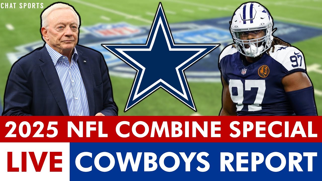 🚨 LIVE: Cowboys News And Cowboys Rumors From The 2025 NFL Combine Ft. Osa Odighizuwa, Jerry Jones