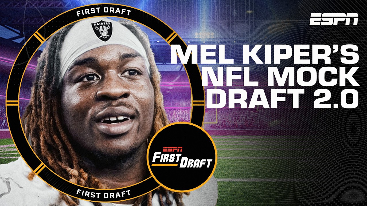 🚨MEL KIPER’S NFL MOCK DRAFT 2.0 PART 2!🚨 Picks 11-32 w/Field Yates | First Draft 🏈