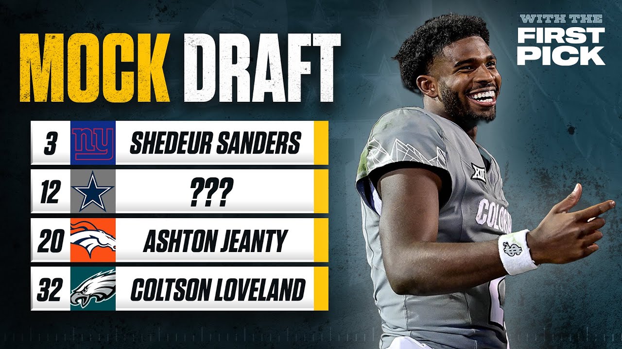 NEW 2025 NFL Mock Draft | Full 1st Round POST Free Agency: Why Giants Won’t Pass On Shedeur Sanders