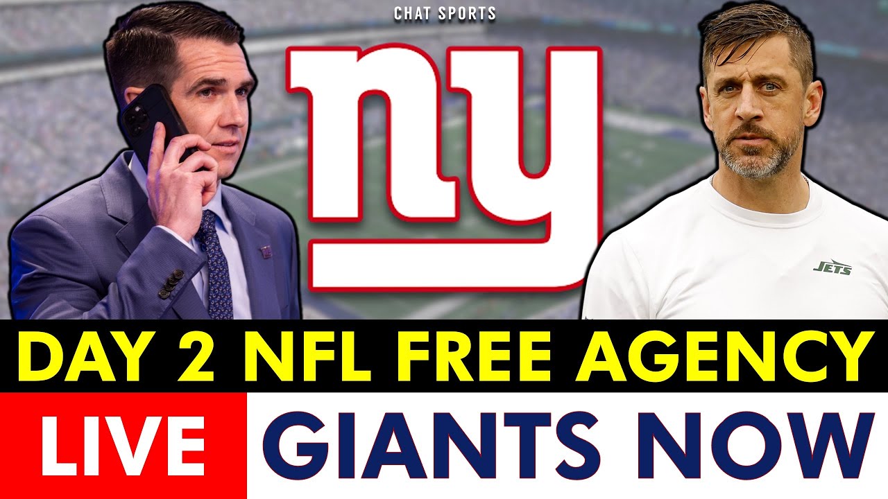 New York Giants 2025 NFL Free Agency LIVE – Day 2 + LATEST Giants News, Rumors