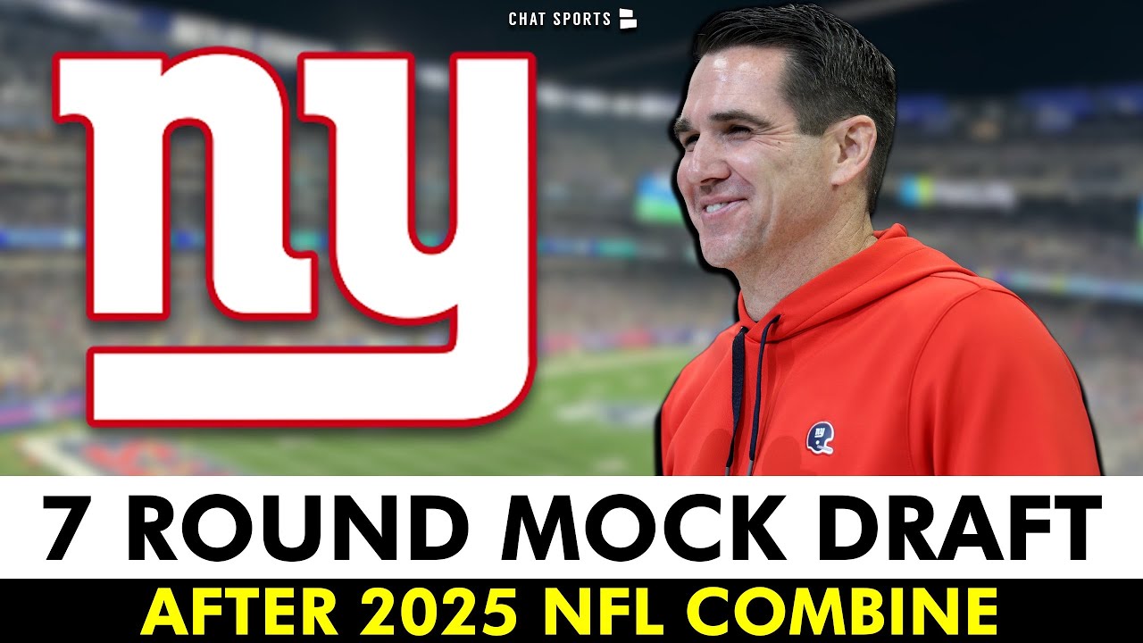 New York Giants 7 Round Mock Draft After 2025 NFL Combine