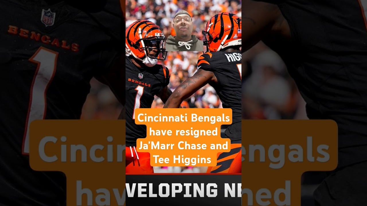 NFL News 🚨 | Cincinnati Bengals have resigned Ja’Marr Chase and Tee Higgins