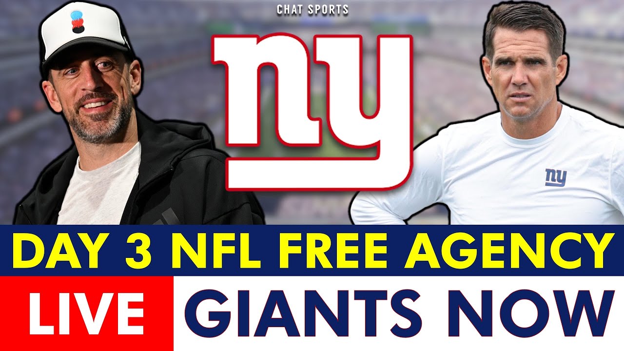 NY Giants 2025 NFL Free Agency LIVE – Day 3 of Aaron Rodgers Watch + LATEST Giants News, Rumors