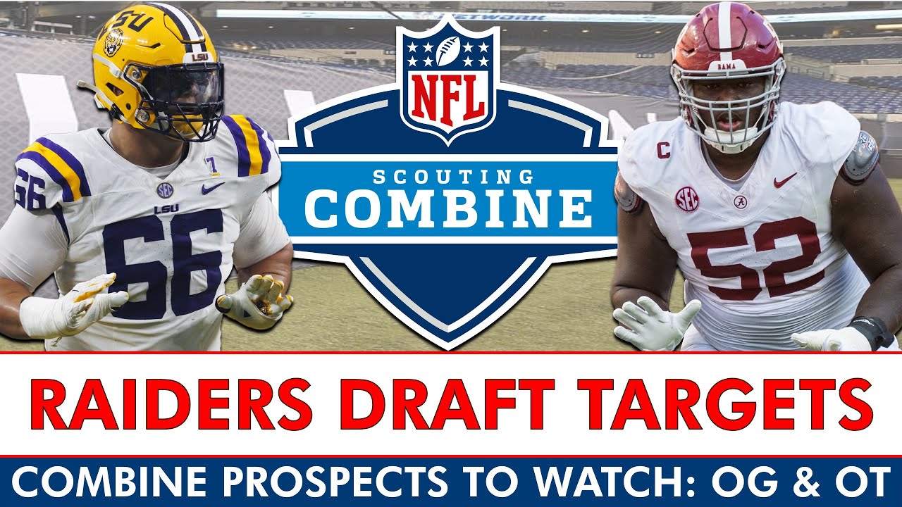 Raiders Draft Targets: Top OL Prospects At The NFL Combine Pete Carroll & John Spytek Should Watch