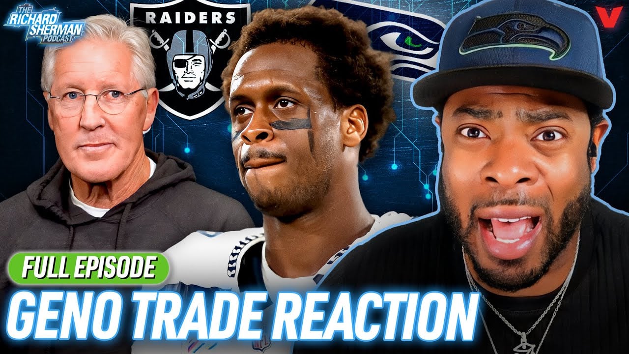 Reaction to Seattle Seahawks trading Geno Smith to Pete Carroll & Raiders | Richard Sherman NFL