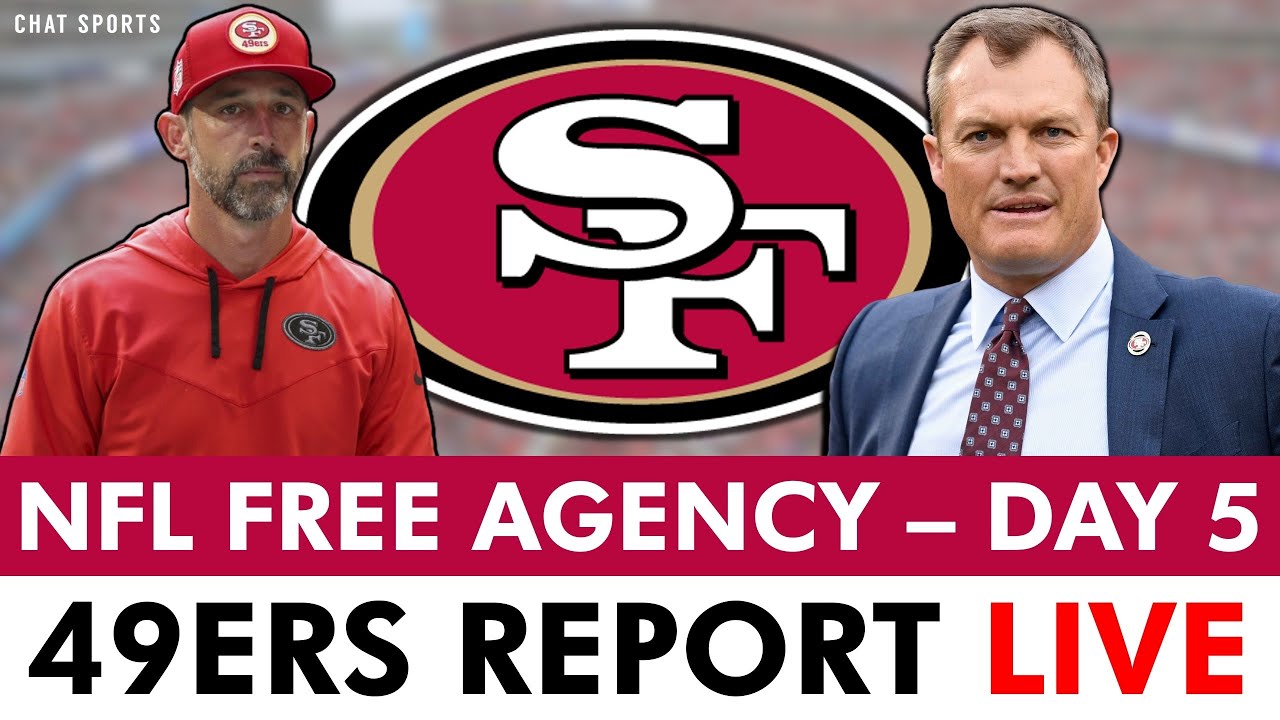 San Francisco 49ers Making MORE MOVES In NFL Free Agency? Latest 49ers News & Rumors