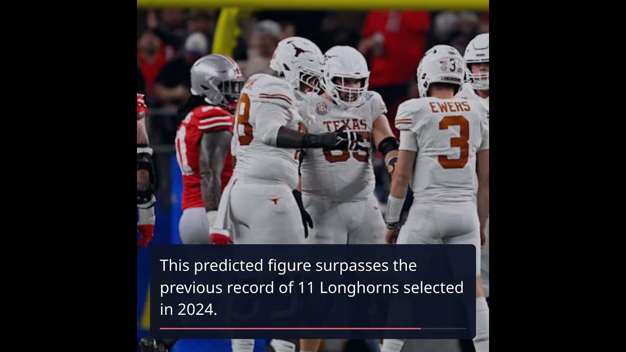 Texas Longhorns Set to Shatter Draft Records in 2025