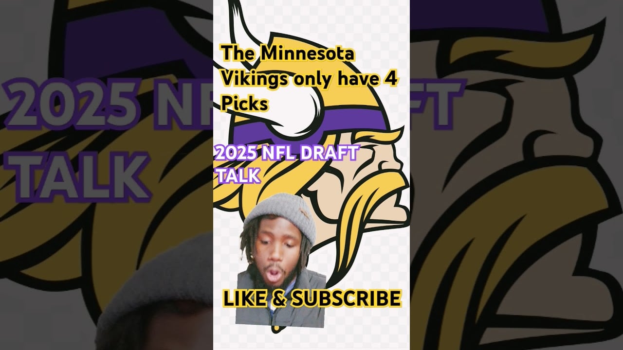 The Minnesota Vikings only have 4 Picks in the 2025 NFL Draft…I need Yall opinion! #2025nfldraft