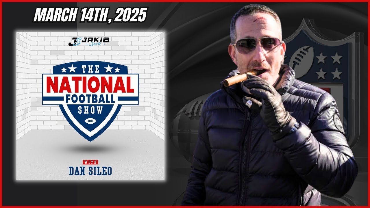 The National Football Show with Dan Sileo | Friday March 14th, 2025