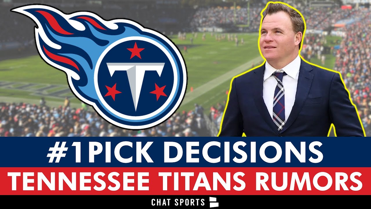 🚨The Titans Have A MAJOR Decision To Make Before The NFL Draft