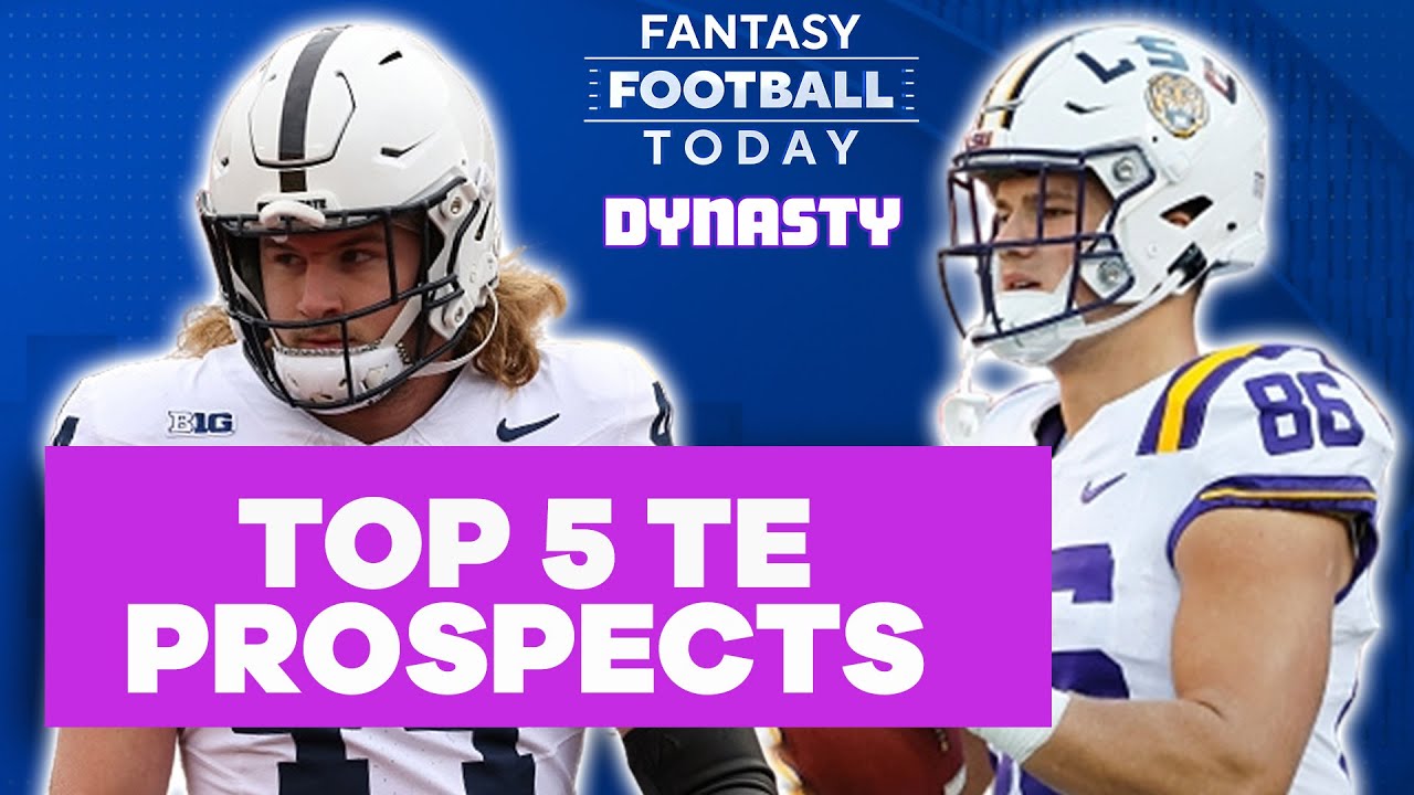 Top 5 TEs in the 2025 NFL Draft: Warren, Taylor, Loveland & More! | Dynasty Fantasy Football