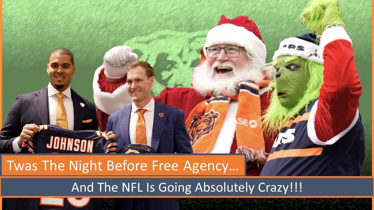 Twas’ The Night Before Free Agency: NFL & Chicago Bears News