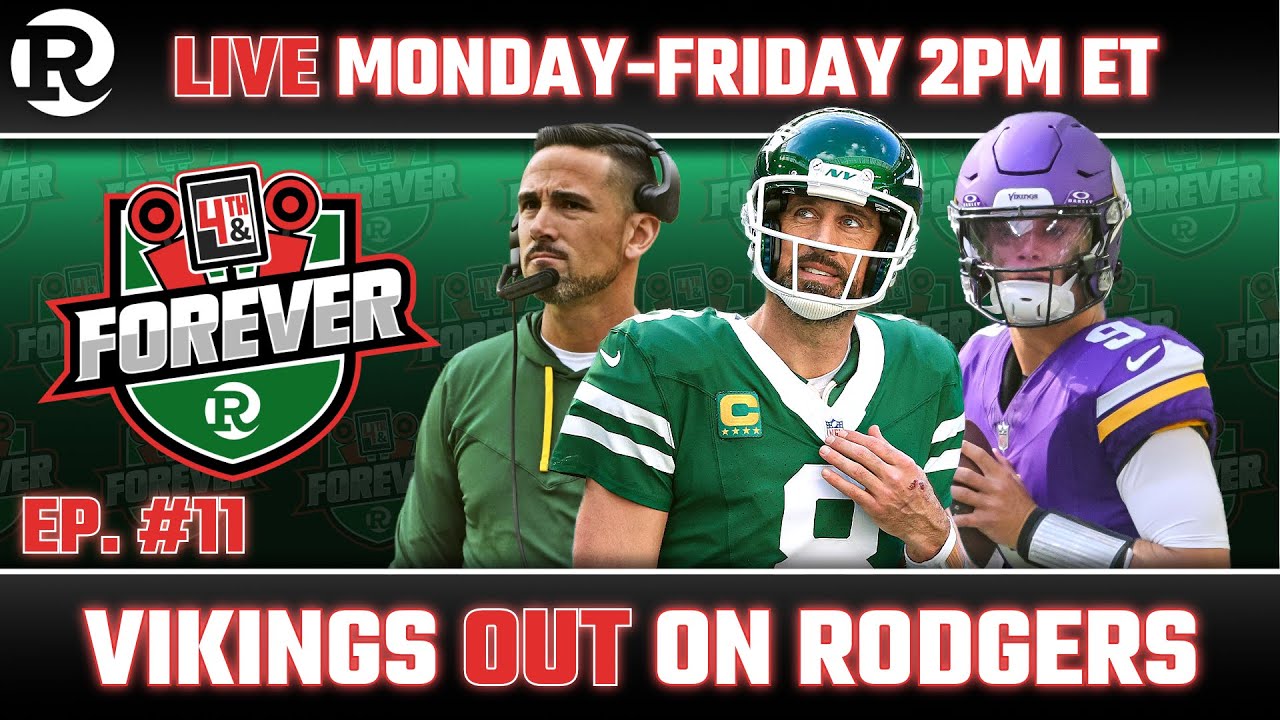 Vikings are OUT on Aaron Rodgers & NFL Rule Changes Incoming ? | 4th & Forever 🏈