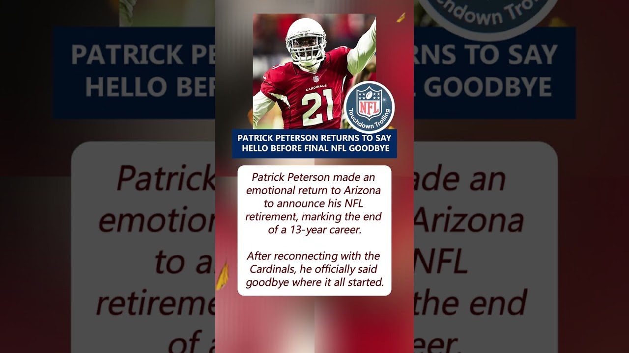 A Farewell that Began with a Hello: Patrick Peterson and the NFL A Farewell that Began with a Hello: Patrick Peterson and the NFL