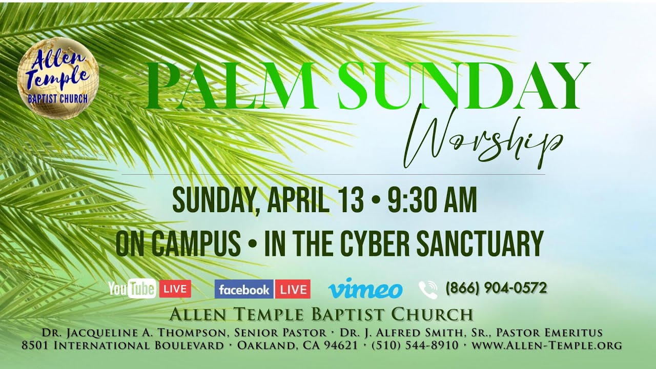 April 13, 2025 Palm Sunday Worship – Reverend Dr. Theophous Reagans