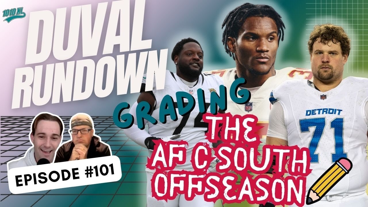 Grading the AFC South’s offseason ahead of the 2025 NFL Draft | Duval Rundown ep. 101 Grading the AFC South’s offseason ahead of the 2025 NFL Draft | Duval Rundown ep. 101
