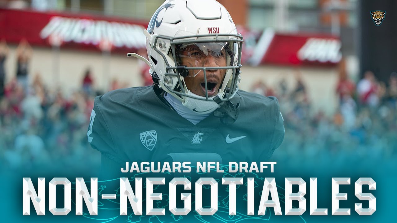 Jaguars 2025 NFL Draft Non-Negotiables Jaguars 2025 NFL Draft Non-Negotiables