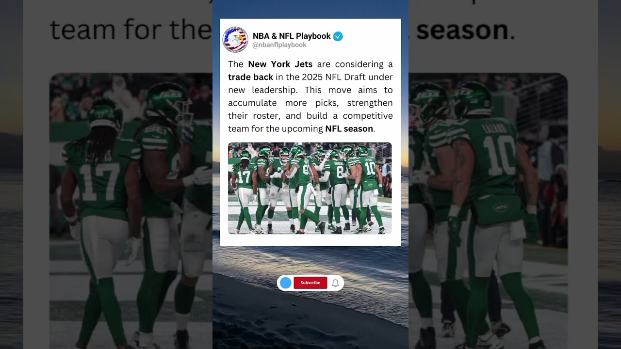 🚨 Jets TRADE BACK in 2025 NFL Draft?! New Leadership’s Big Move! 🏈🔥
