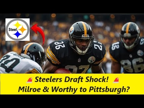 Steelers Latest Draft News 2025: Jalen Milroe & Xavier Worthy Could Change Everything! Steelers Latest Draft News 2025: Jalen Milroe & Xavier Worthy Could Change Everything!