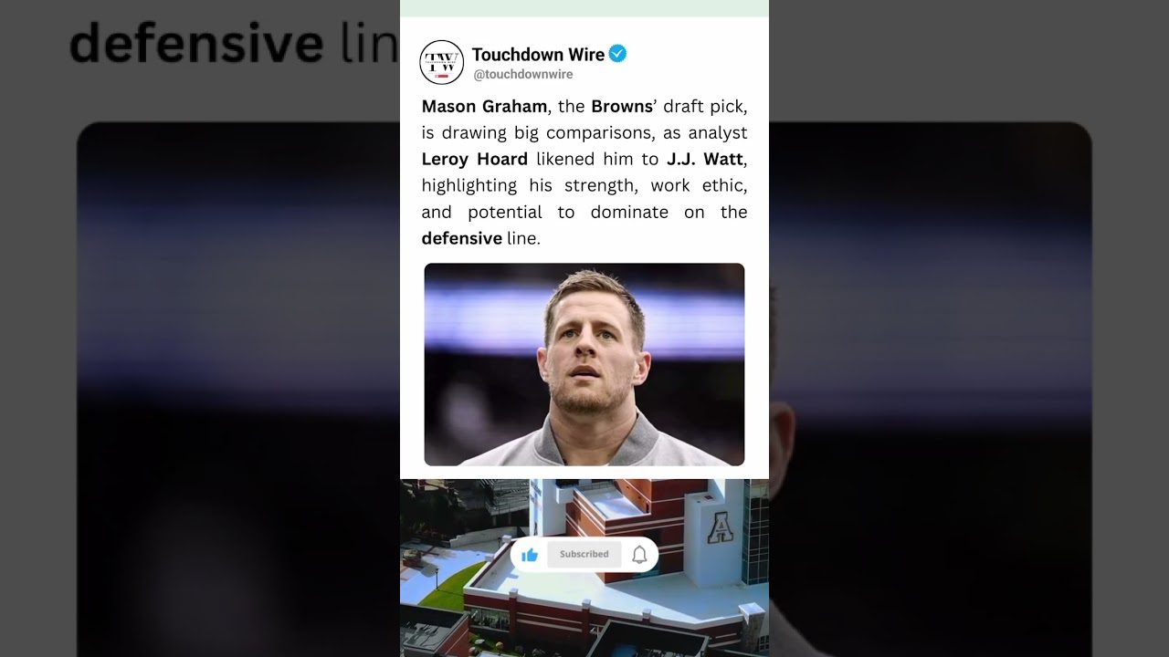 Browns Rookie DL Mason Graham Gets J.J. Watt Comparisons 🏈 #Browns #NFLDraft2025 #Shorts