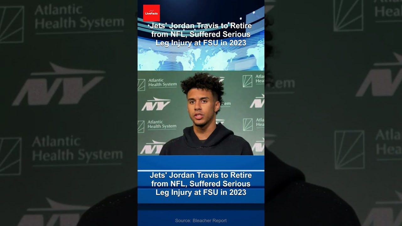 Jets’ Jordan Travis to Retire from NFL, Suffered Serious Leg Injury at FSU in 2023