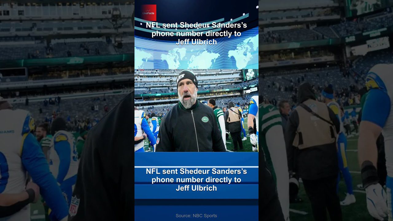 NFL sent Shedeur Sanderss phone number directly to Jeff Ulbrich