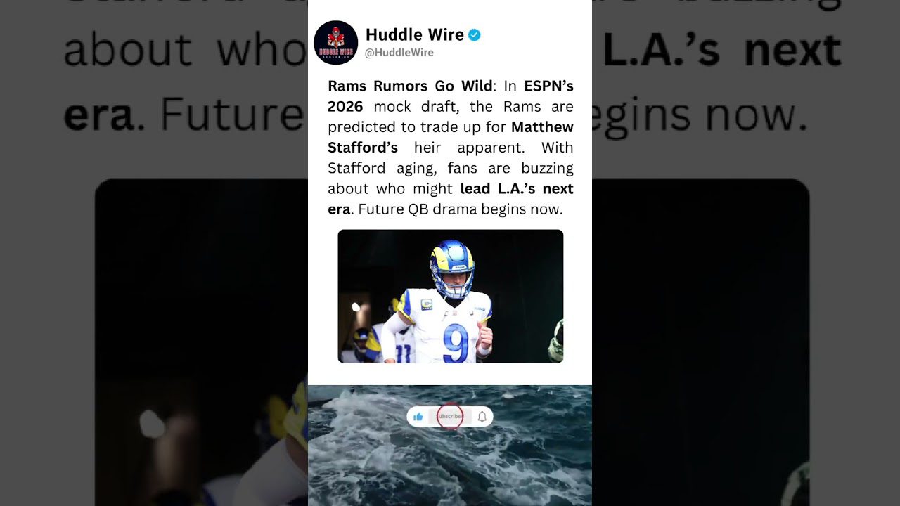 Rams Set to Trade Up for Stafford’s Successor in 2026 Draft?! 🔥 #NFL #shorts