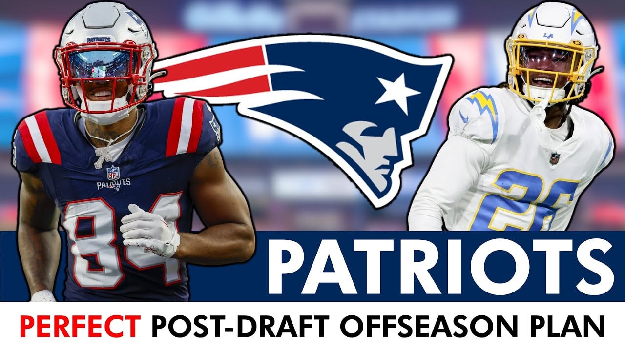 The PERFECT Patriots Offseason Plan After The 2025 NFL Draft | 4 Moves To Make The Patriots Better!