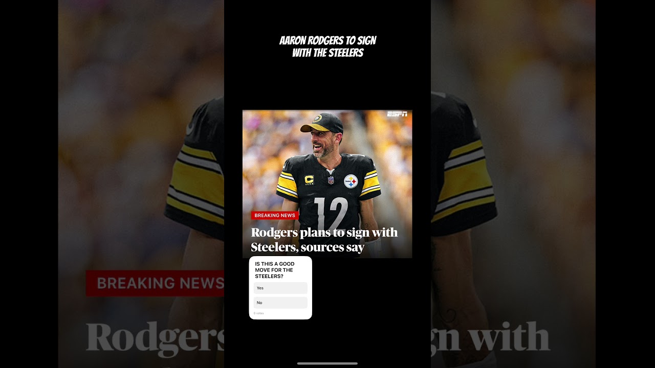 AARON RODGERS TO SIGN WITH THE STEELERS #nfl #pittsburgh #steelers #news #Super Bowl #steelcity AARON RODGERS TO SIGN WITH THE STEELERS #nfl #pittsburgh #steelers #news #Super Bowl #steelcity
