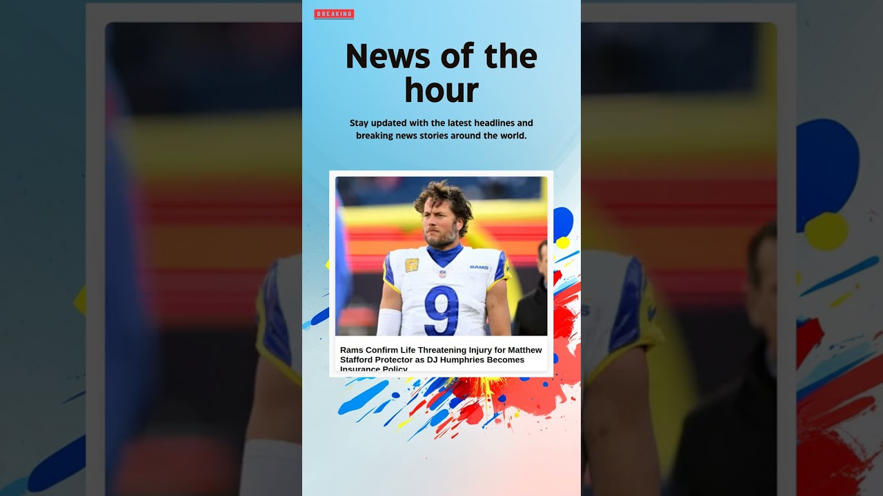 Breaking News: Rams Confirm Life Threatening Injury for Matthew Stafford Protector as DJ #Policy Breaking News: Rams Confirm Life Threatening Injury for Matthew Stafford Protector as DJ #Policy