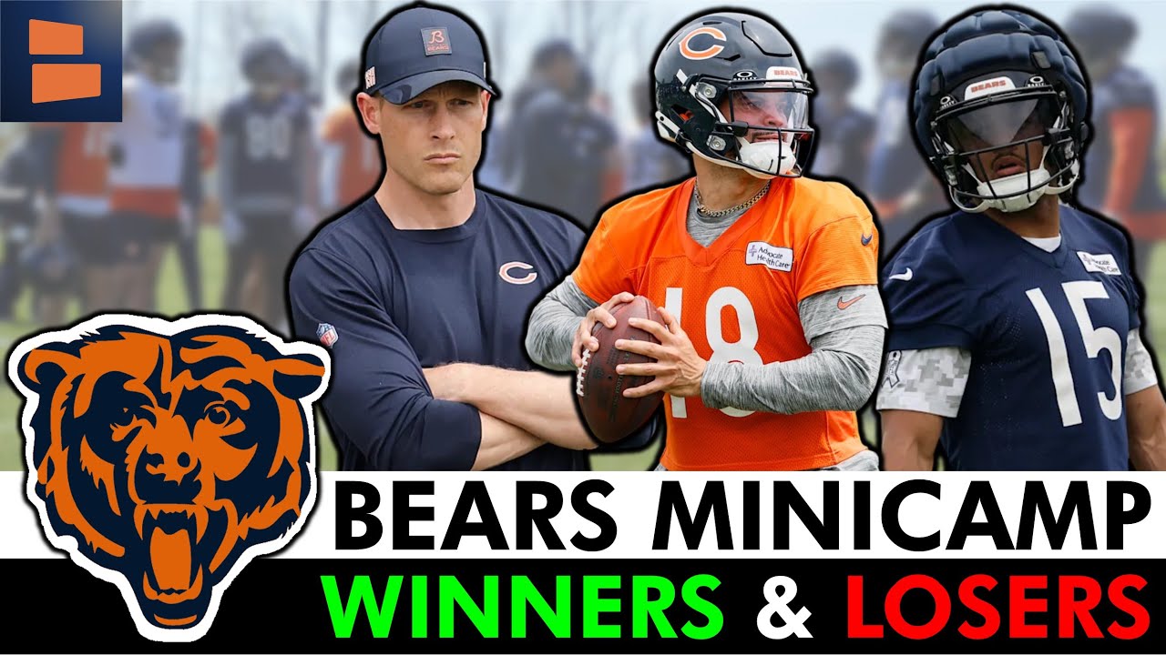Chicago Bears Mandatory Minicamp WINNERS & LOSERS Chicago Bears Mandatory Minicamp WINNERS & LOSERS