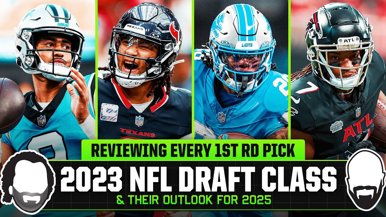 Reviewing ALL 2023 1st Round NFL Draft Picks & Their Outlook for 2025 Reviewing ALL 2023 1st Round NFL Draft Picks & Their Outlook for 2025