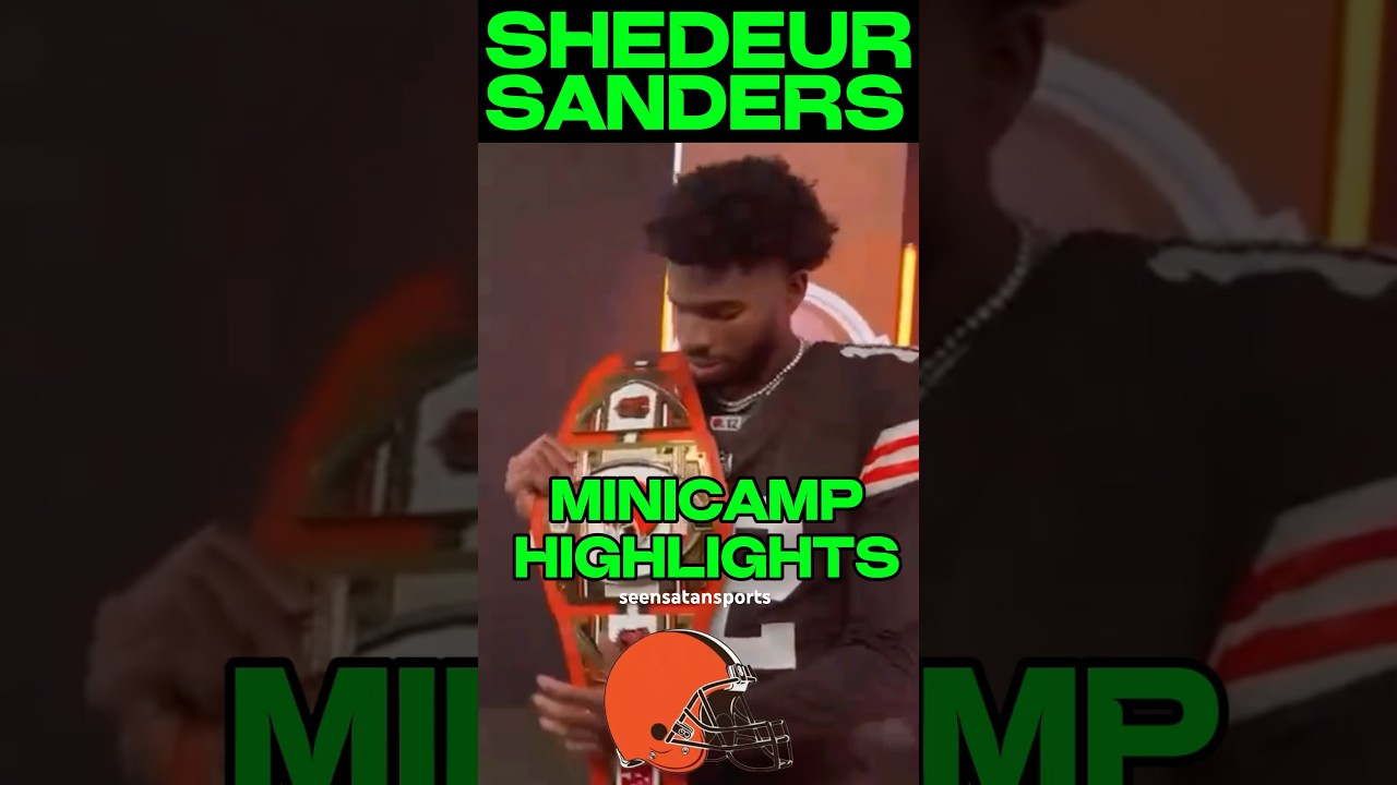 SHEDEUR BROWNS MINICAMP FINAL DAY HIGHLIGHTS! #nfl #espn #browns #deionsanders #nflnews #trending SHEDEUR BROWNS MINICAMP FINAL DAY HIGHLIGHTS! #nfl #espn #browns #deionsanders #nflnews #trending