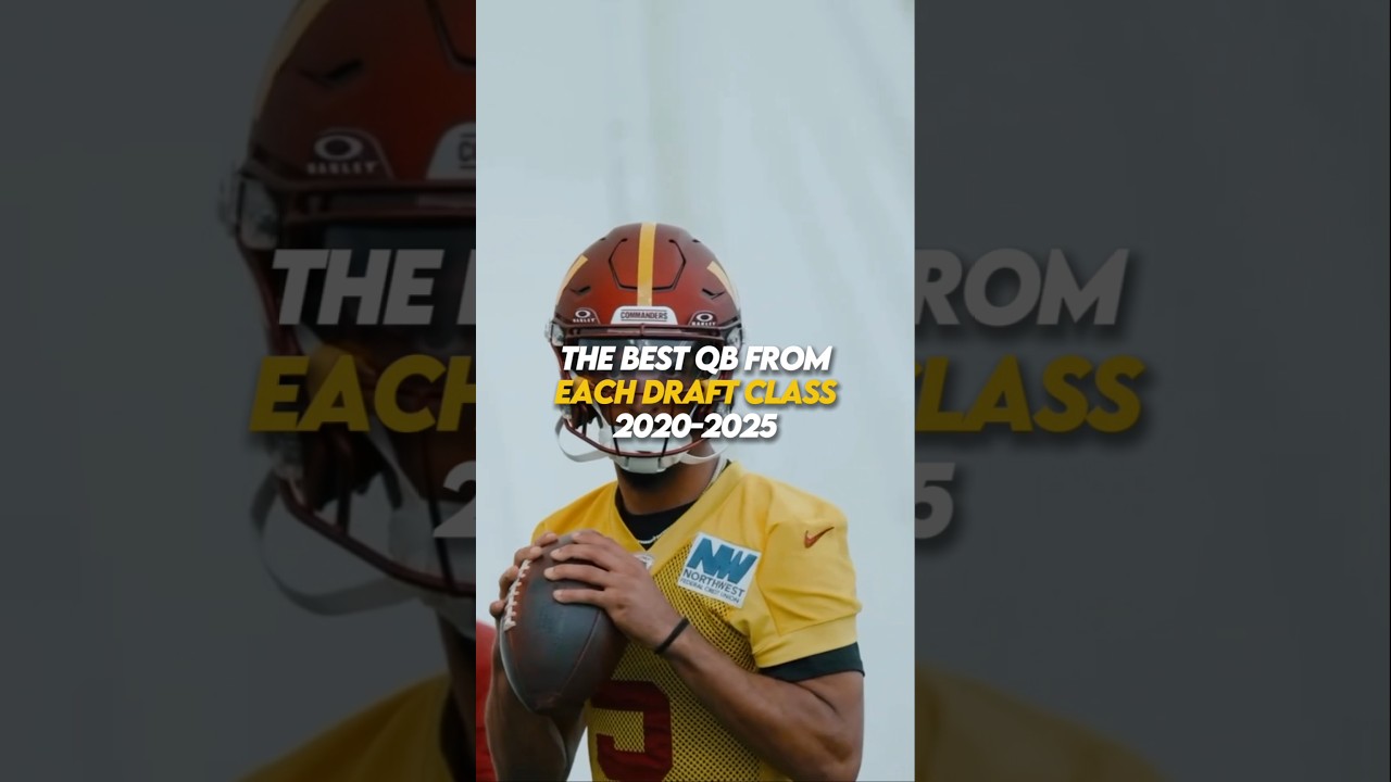 The best qb from each draft class 2020-2025 #nfl #football #youtubeshorts #viral #shorts The best qb from each draft class 2020-2025 #nfl #football #youtubeshorts #viral #shorts