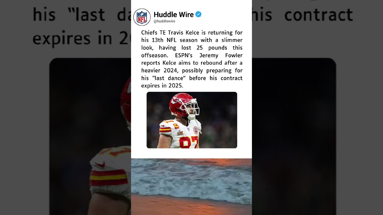 Travis Kelce Drops 25 Pounds Ahead of Potential Final NFL Season | #shorts Travis Kelce Drops 25 Pounds Ahead of Potential Final NFL Season | #shorts