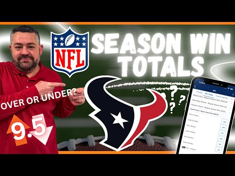 2025-26 NFL Season Win Totals Predictions | Houston Texans Futures Bets For This Season 2025-26 NFL Season Win Totals Predictions | Houston Texans Futures Bets For This Season