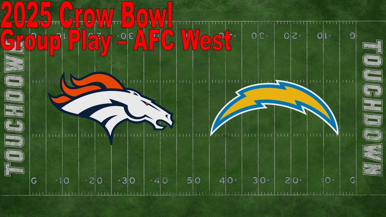 2025 NFL Crow Bowl: Group Play AFC West – Denver Broncos vs. Los Angeles Chargers 2025 NFL Crow Bowl: Group Play AFC West – Denver Broncos vs. Los Angeles Chargers