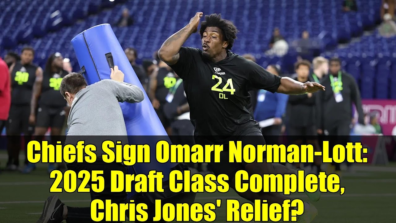 Chiefs Sign Omarr Norman-Lott: 2025 Draft Class Complete, Chris Jones’ Relief? Chiefs Sign Omarr Norman-Lott: 2025 Draft Class Complete, Chris Jones’ Relief?