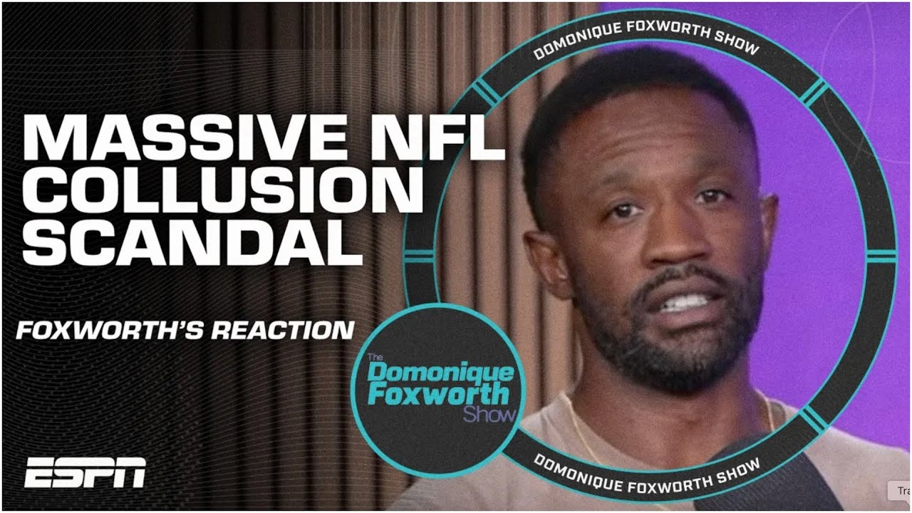 Domonique Foxworth reacts to the massive NFL collusion scandal | The Domonique Foxworth Show Domonique Foxworth reacts to the massive NFL collusion scandal | The Domonique Foxworth Show